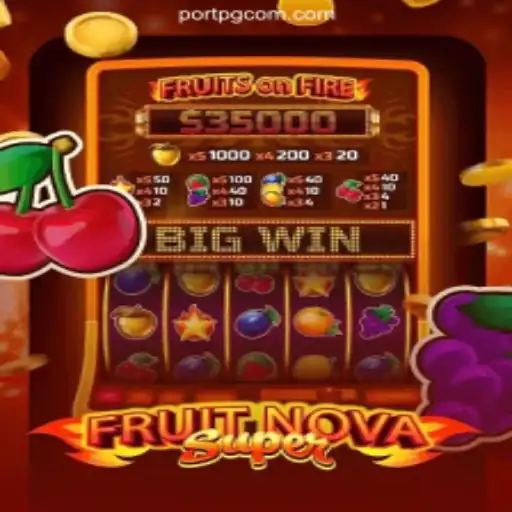 Discovering the Thrill of FruitNovaSuper: A Casino Gaming Experience at PORTPG.COM